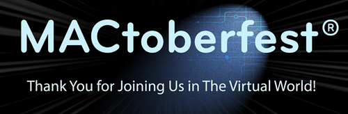 Thank you for joining us in the virtual world for MACtoberfest